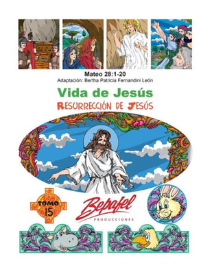 Vida De Jesús-Resurrección De Jesús: Tomo 15 (Spanish Edition)