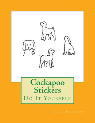 Cockapoo Stickers: Do It Yourself