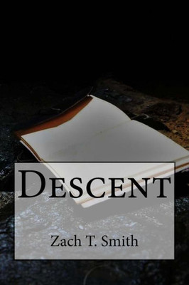 Descent (The Descent Series)