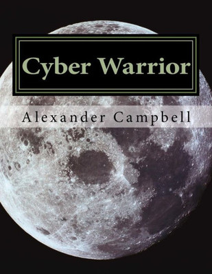 Cyber Warrior (The Cyber War)