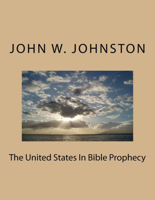 The United States In Bible Prophecy