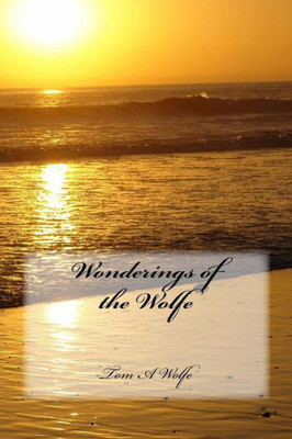 Wonderings Of The Wolfe