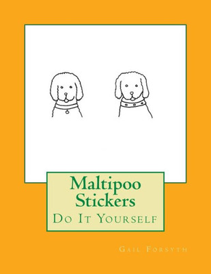 Maltipoo Stickers: Do It Yourself