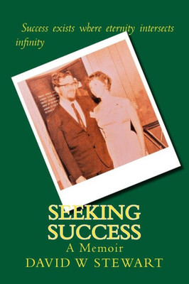 Seeking Success: A Memoir
