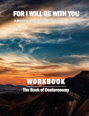 For I Will Be With You: Deuteronomy Workbook (For I Will Be With You Workbooks)