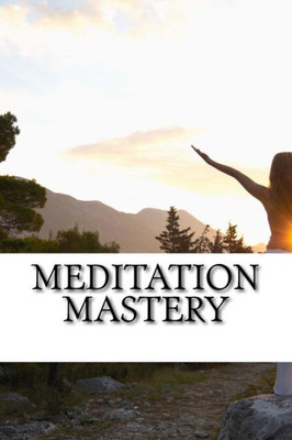 Meditation Mastery