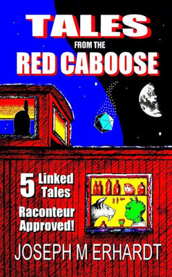 Tales From The Red Caboose
