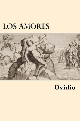 Los Amores (Spanish Edition)