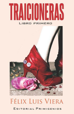 Traicioneras: Libro Primero (Spanish Edition)