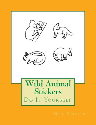 Wild Animal Stickers: Do It Yourself