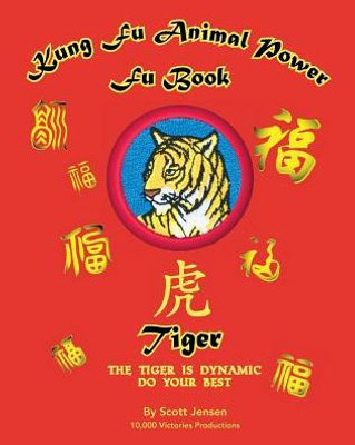 Kung Fu Animal Power Fu Book Tiger (Kung Fu Animal Power Fu Books)