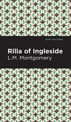 Rilla of Ingleside (Mint Editions) - Hardcover