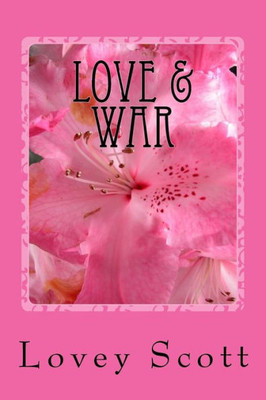 Love & War: Only The Beginning