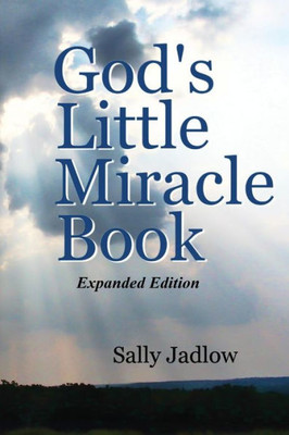 God's Little Miracle Book: Expanded Edition (God's Little Miracle Books)