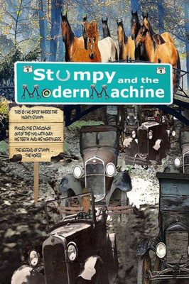 Stumpy And The Modern Machine: Stumpy The Horse
