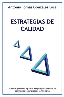 Estrategias De Calidad (Spanish Edition)