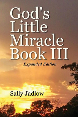 God's Little Miracle Book Iii