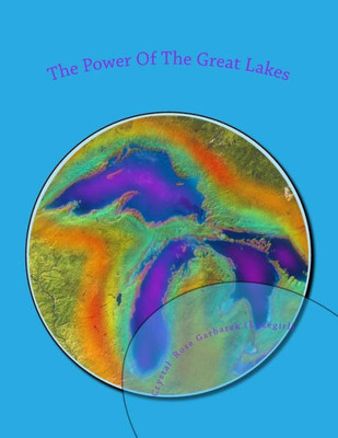 The Power Of The Great Lakes