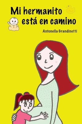 Mi Hermanito Esta En Camino (Spanish Edition)