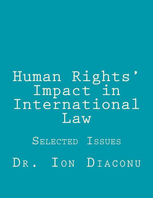 Human Rights' Impact In International Law: Selected Issues