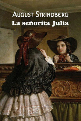 La Senorita Julia (Spanish Edition)