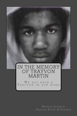 In The Memory Of Trayvon Martin