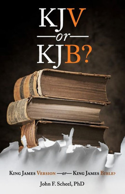 Kjv Or Kjb?:: King James Version - Or - King James Bible?