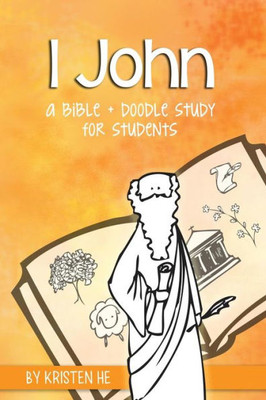 1 John: A Bible + Doodle Study For Kids