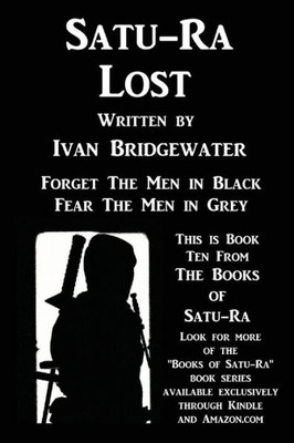 Satu-Ra Lost (The Books Of Satu-Ra) (Volume 10)