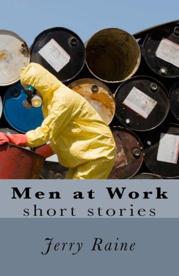 Men At Work: Short Stories
