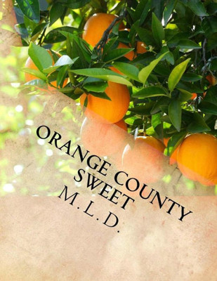 Orange County Sweet: Poetry