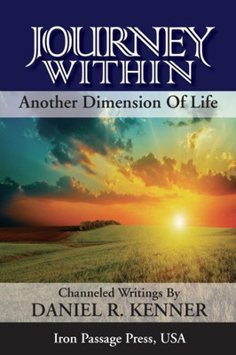 Journey Within: Another Dimension Of Life