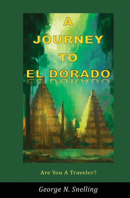 A Journey To El Dorado