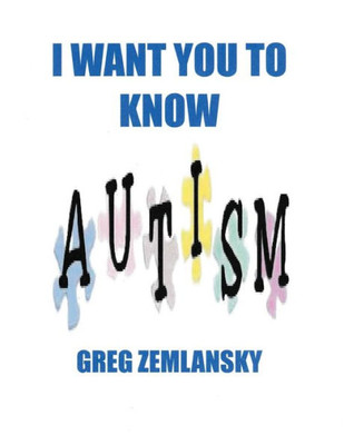 I Want You To Know Autism