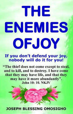 The Enemies Of Joy