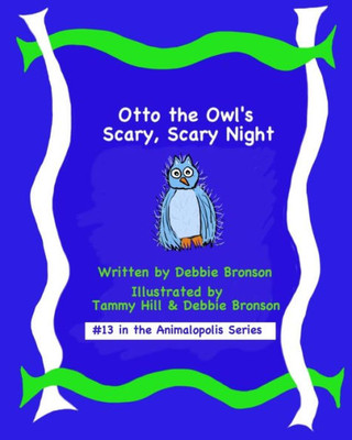 Otto The Owl's Scary, Scary Night