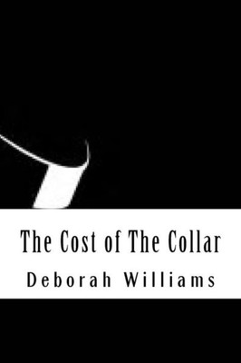 The Cost Of The Collar: The Price Of Ministry