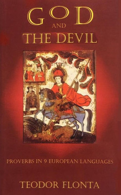 God And The Devil: Proverbs In 9 European Languages