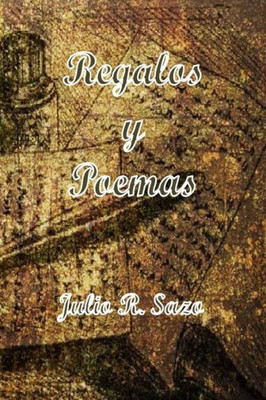 Regalos Y Poemas (Spanish Edition)