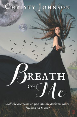 Breath Of Me (Breathe Series) (Volume 2)