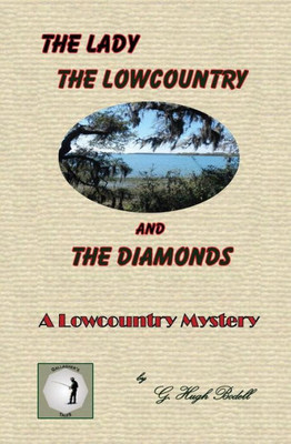 The Lady, The Lowcountry And The Diamonds