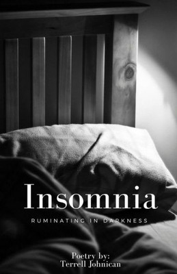 Insomnia: Ruminating In Darkness
