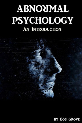 Abnormal Psychology: An Introduction