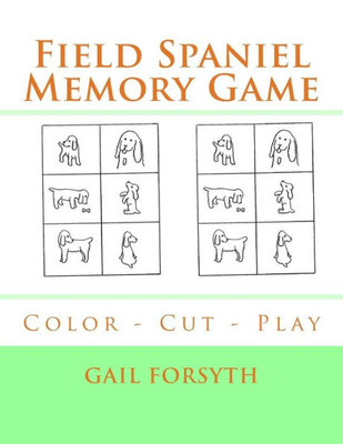 Field Spaniel Memory Game: Color - Cut - Play