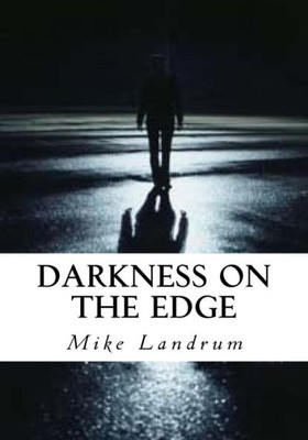 Darkness On The Edge