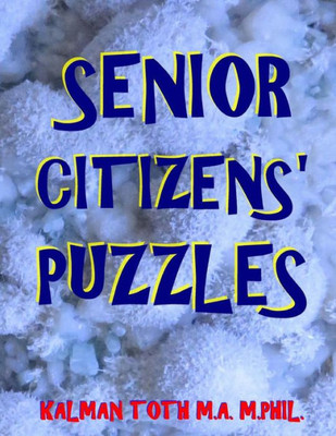 Senior Citizens' Puzzles: 133 Large Print Themed Word Search Puzzles