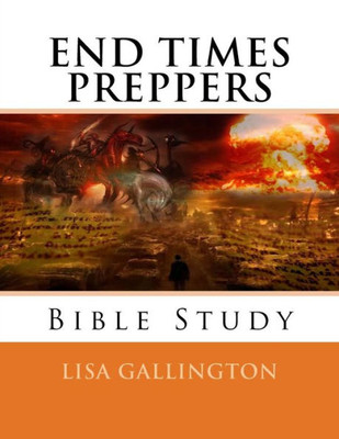 End Times Preppers Bible Study