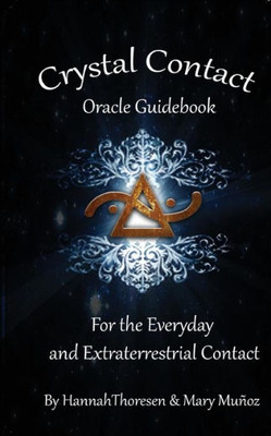 Crystal Contact: Oracle Deck Guidebook