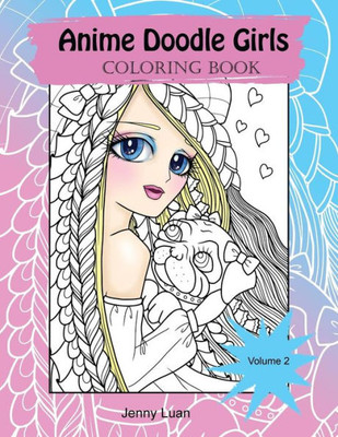 Anime Doodle Girls: Coloring Book