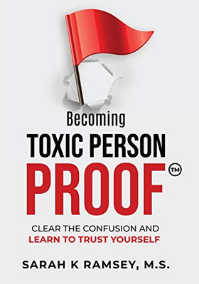 Becoming Toxic Person Proof, Large Print - Paperback